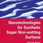 خرید و دانلود نسخه کامل کتاب Nanotechnologies for Synthetic Super Non-wetting Surfaces