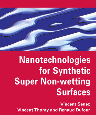 خرید و دانلود نسخه کامل کتاب Nanotechnologies for Synthetic Super Non-wetting Surfaces