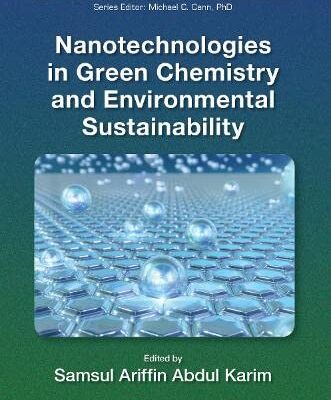 خرید و دانلود نسخه کامل کتاب Nanotechnologies in Green Chemistry and Environmental Sustainability