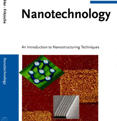 خرید و دانلود نسخه کامل کتاب Nanotechnology: an introduction to nanostructuring techniques