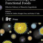 خرید و دانلود نسخه کامل کتاب Nanotechnology and functional foods : effective delivery of bioactive ingredients