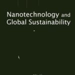 خرید و دانلود نسخه کامل کتاب Nanotechnology and Global Sustainability