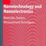 خرید و دانلود نسخه کامل کتاب Nanotechnology and Nanoelectronics: Materials, Devices, Measurement Techniques