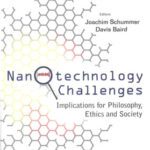 خرید و دانلود نسخه کامل کتاب Nanotechnology Challenges: Implications for Philosophy, Ethics and Society