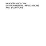 خرید و دانلود نسخه کامل کتاب Nanotechnology: Environmental Implications and Solutions