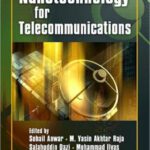 خرید و دانلود نسخه کامل کتاب Nanotechnology for Telecommunications