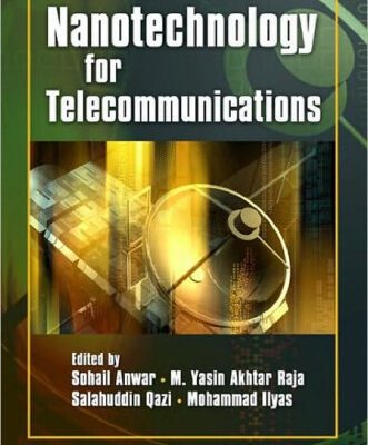 خرید و دانلود نسخه کامل کتاب Nanotechnology for Telecommunications