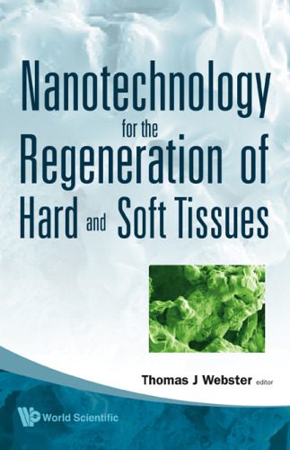 خرید و دانلود نسخه کامل کتاب Nanotechnology for the Regeneration of Hard and Soft Tissues_68f51fe20a36b.jpeg خرید و دانلود نسخه کامل کتاب Nanotechnology for the Regeneration of Hard and Soft Tissues