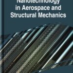 خرید و دانلود نسخه کامل کتاب Nanotechnology in Aerospace and Structural Mechanics