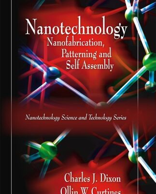 خرید و دانلود نسخه کامل کتاب Nanotechnology: Nanofabrication, Patterning, and Self Assembly