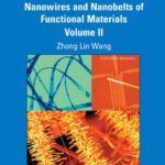 خرید و دانلود نسخه کامل کتاب Nanowires and Nanobelts: Materials, Properties and Devices: Volume 2: Nanowires and Nanobelts of Functional Materials