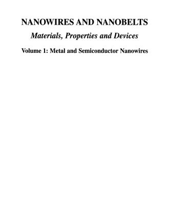خرید و دانلود نسخه کامل کتاب Nanowires and Nanobelts: Materials, Properties and Devices. Volume 1: Metal and Semiconductor Nanowires