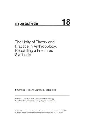 خرید و دانلود نسخه کامل کتاب NAPA Bulletin, The Unity of Theory and Practice in Anthropology: Rebuilding A Fractured Synthesis (Napa Bulletin, 18)