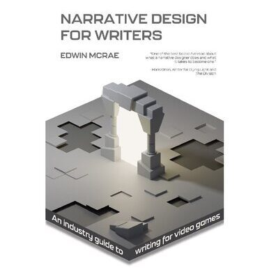 خرید و دانلود نسخه کامل کتاب Narrative Design for Writers: An industry guide to writing for video games