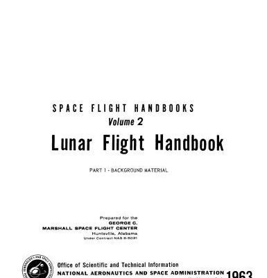 خرید و دانلود نسخه کامل کتاب NASA – Lunar Flight Handbook Pt.1 Background material