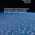 خرید و دانلود نسخه کامل کتاب NASA/SP-2011-3421 Probabilistic Risk Assessment Procedures Guide for NASA Managers and Practitioners