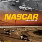 خرید و دانلود نسخه کامل کتاب NASCAR Then and Now