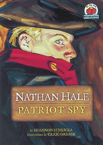 خرید و دانلود نسخه کامل کتاب Nathan Hale: Patriot Spy (On My Own Biography)_68e4a263e929a.jpeg خرید و دانلود نسخه کامل کتاب Nathan Hale: Patriot Spy (On My Own Biography)