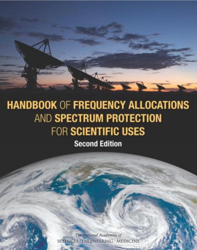 خرید و دانلود نسخه کامل کتاب National Academies of Sciences, Engineering, and Medicine. Handbook of Frequency Allocations and Spectrum Protection for Scientific Uses_68fac036887d8.jpeg خرید و دانلود نسخه کامل کتاب National Academies of Sciences, Engineering, and Medicine. Handbook of Frequency Allocations and Spectrum Protection for Scientific Uses
