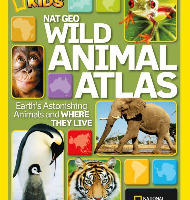 خرید و دانلود نسخه کامل کتاب National Geographic Wild Animal Atlas: Earth’s Astonishing Animals and Where They Live