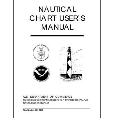 خرید و دانلود نسخه کامل کتاب National Oceanic and Atmospheric Administration (NOAA). Nautical Chart User’s Manual