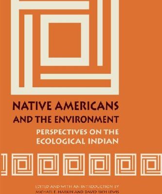 خرید و دانلود نسخه کامل کتاب Native Americans and the Environment: Perspectives on the Ecological Indian