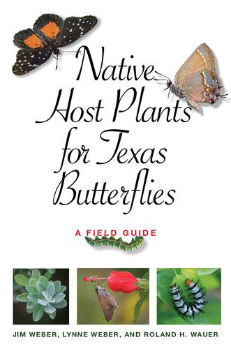 خرید و دانلود نسخه کامل کتاب Native Host Plants for Texas Butterflies: A Field Guide_68e7bac57c625.jpeg خرید و دانلود نسخه کامل کتاب Native Host Plants for Texas Butterflies: A Field Guide