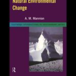 خرید و دانلود نسخه کامل کتاب Natural Environmental Change (Routledge Introductions to Environment Series)