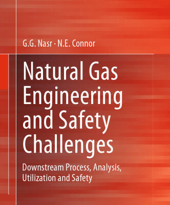 خرید و دانلود نسخه کامل کتاب Natural Gas Engineering and Safety Challenges: Downstream Process, Analysis, Utilization and Safety