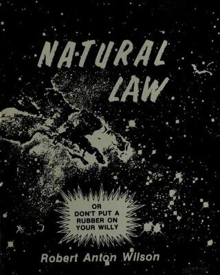 خرید و دانلود نسخه کامل کتاب Natural Law, or Don’t Put a Rubber on Your Willy