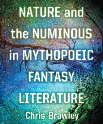 خرید و دانلود نسخه کامل کتاب Nature and the Numinous in Mythopoeic Fantasy Literature