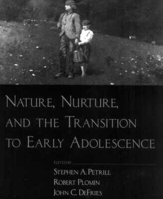 خرید و دانلود نسخه کامل کتاب Nature, Nurture, and the Transition to Early Adolescence