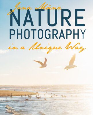 خرید و دانلود نسخه کامل کتاب Nature Photography in a Unique Way