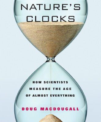 خرید و دانلود نسخه کامل کتاب Nature’s Clocks. How Scientists Measure the Age of Almost Everything