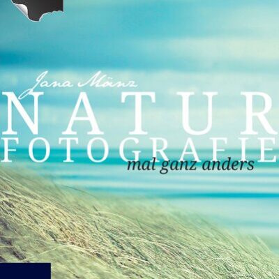 خرید و دانلود نسخه کامل کتاب Naturfotografie mal ganz anders: Fotografie al dente