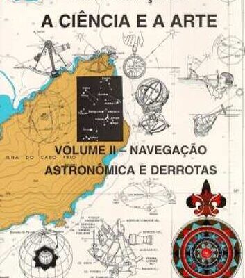 خرید و دانلود نسخه کامل کتاب Navegação a ciência e a arte – volume ii – navegação astronômica e derrotas