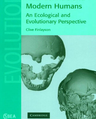 خرید و دانلود نسخه کامل کتاب Neanderthals and Modern Humans: An Ecological and Evolutionary Perspective