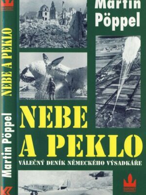 خرید و دانلود نسخه کامل کتاب Nebe a peklo – Válečný deník německého výsadkáře