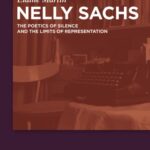 خرید و دانلود نسخه کامل کتاب Nelly Sachs: The Poetics of Silence and the Limits of Representation