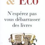 خرید و دانلود نسخه کامل کتاب N’espérez pas vous débarrasser des livres