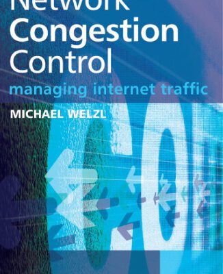 خرید و دانلود نسخه کامل کتاب Network Congestion Control: Managing Internet Traffic