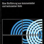 خرید و دانلود نسخه کامل کتاب Netzwerke; Eine Einführung aus kommerzieller und technischer Sicht