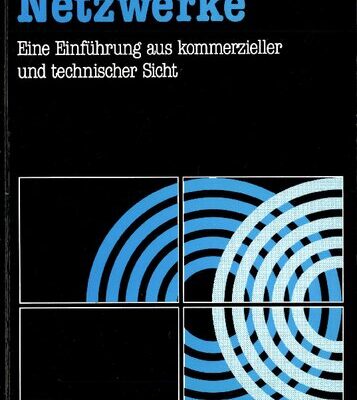 خرید و دانلود نسخه کامل کتاب Netzwerke; Eine Einführung aus kommerzieller und technischer Sicht