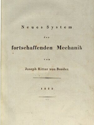 خرید و دانلود نسخه کامل کتاب Neues System der fortschaffenden Mechanik oder vollständige Beschreibung neuerfundener Eisenbahnen und Wagen mit verschiedenen anderen neuen Vorrichtungen …