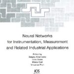 خرید و دانلود نسخه کامل کتاب Neural networks for instrumentation, measurement, and related industrial applications