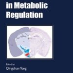 خرید و دانلود نسخه کامل کتاب Neuron Signaling in Metabolic Regulation