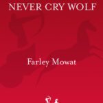 خرید و دانلود نسخه کامل کتاب Never Cry Wolf