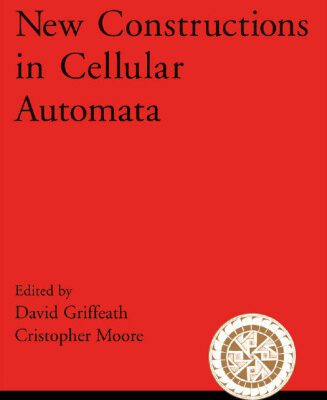 خرید و دانلود نسخه کامل کتاب New Constructions in Cellular Automata