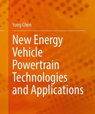 خرید و دانلود نسخه کامل کتاب New Energy Vehicle Powertrain Technologies and Applications