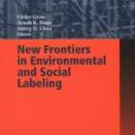 خرید و دانلود نسخه کامل کتاب New Frontiers in Environmental and Social Labeling (Sustainability and Innovation)